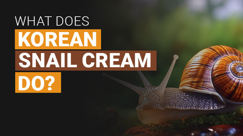 What-does-Korean-Snail-Cream-do